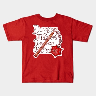 Dungeon Master's weapon of Choice Kids T-Shirt